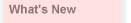 What's New