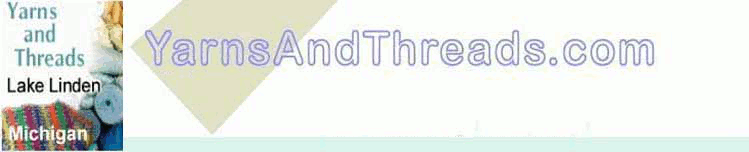 Yarns and Threads:Lake Linden Michigan Yarns and Threads:Lake Linden Michigan